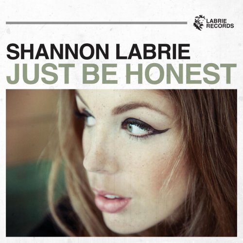 Shannon LaBrie - Just Be Honest (2013)