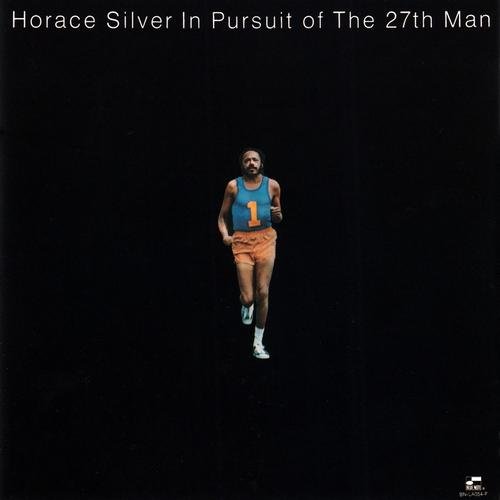 Horace Silver - In Pursuit of the 27th Man (1973) FLAC