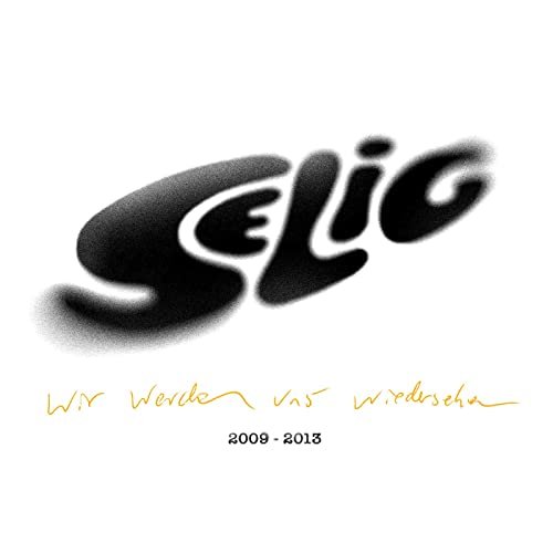 Selig - Wir werden uns wiedersehen - Best Of 2009-2013 (2020)