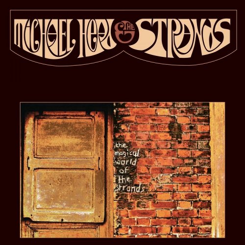 Michael Head & The Strands - The Magical World of the Strands (Reissue) (2015)