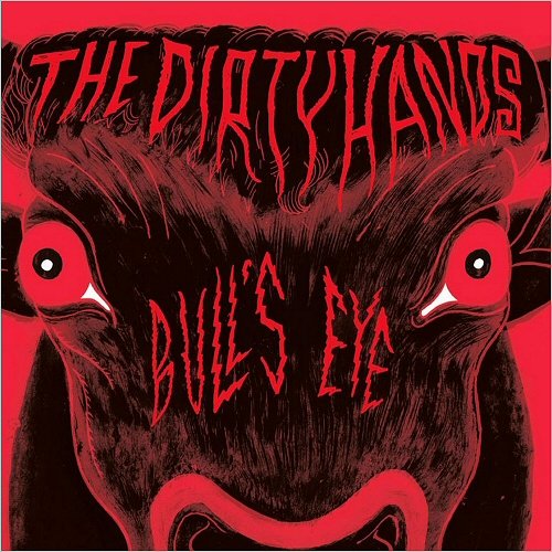 The Dirtyhands - Bull's Eye (2020)