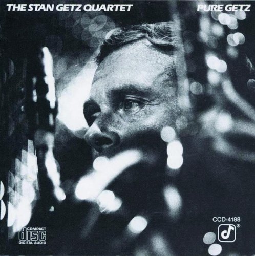 Stan Getz Quartet - Pure Getz (1982)