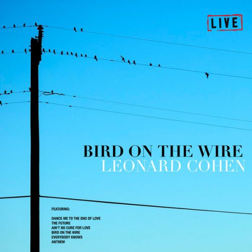 Leonard Cohen - Bird On The Wire (2019) flac