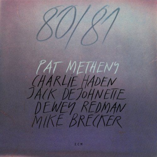 Pat Metheny - 80/81 (Remastered) (2020) [Hi-Res]