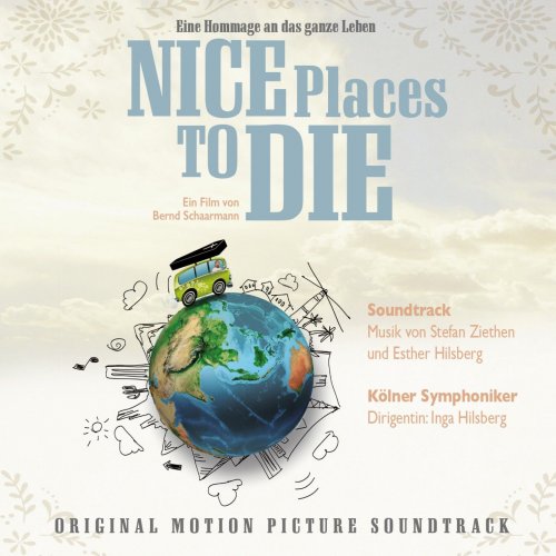 Kölner Symphoniker & Inga Hilsberg - Nice Places to Die (Original Motion Soundtrack) (2015) [Hi-Res]