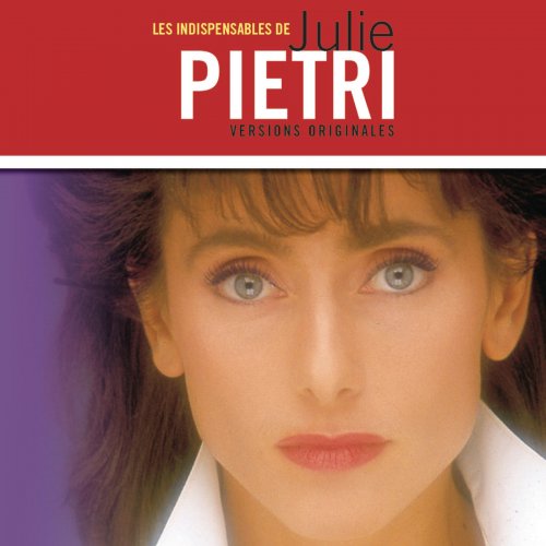 Julie Pietri - Les indispensables (1992/2001)