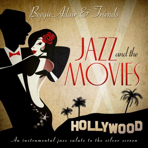 Beegie Adair - Jazz and the Movies (2012)