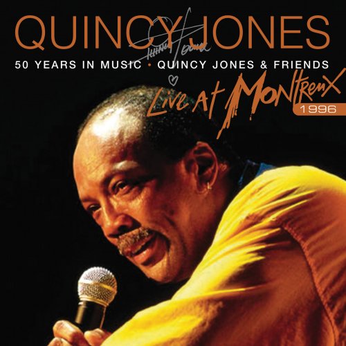 Quincy Jones - 50 Years In Music: Quincy Jones & Friends (Live At Montreux) (2008)