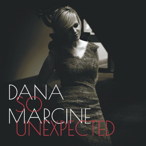 Dana Marcine - So Unexpected (2013)