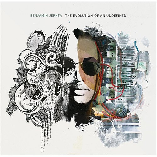 Benjamin Jephta - The Evolution of an Undefined (2018)