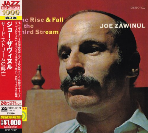 Joe Zawinul - The Rise & Fall Of The Third Stream (1967) [2012 Japan 24-bit Remaster] CD-Rip