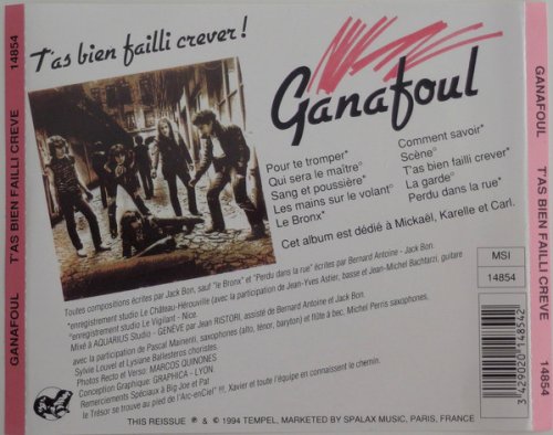 Ganafoul - T'As Bien Failli Crever! (Reissue) (1981/1994)