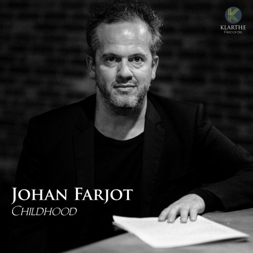 Johan Farjot - Childhood (2020) [Hi-Res]