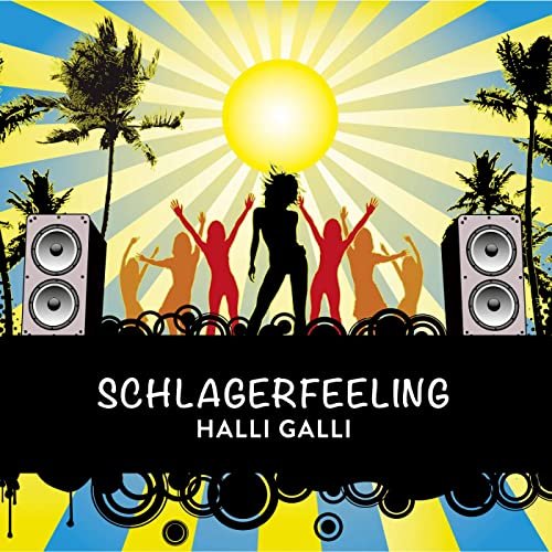 Halli Galli - Schlagerfeeling (2020)
