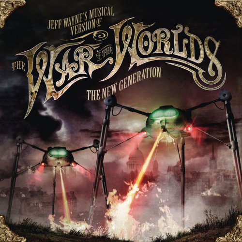 Jeff Wayne - Jeff Wayne's Musical Version of The War of The Worlds - The New Generation (2012/2020) [Hi-Res]