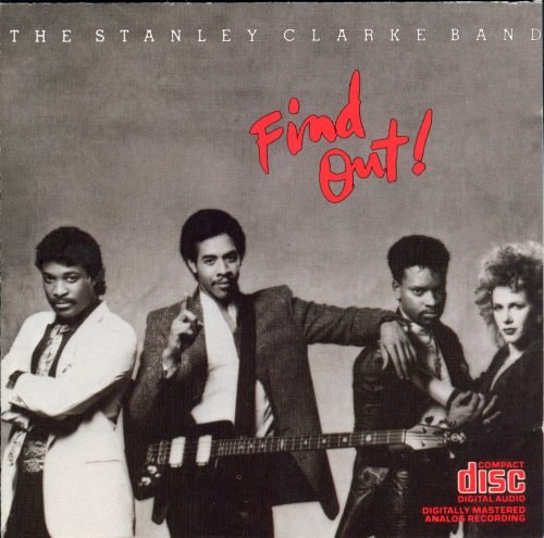 Stanley Clarke Band - Find Out! (1985) FLAC