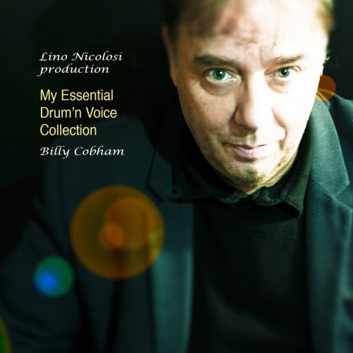 Billy Cobham - My Essential Drum'n Voice Collection (2020)