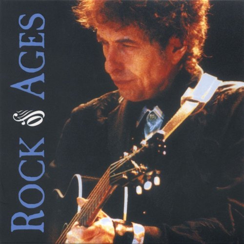 Bob Dylan - Rock Of Ages: Spring 2000 Tour (2001)