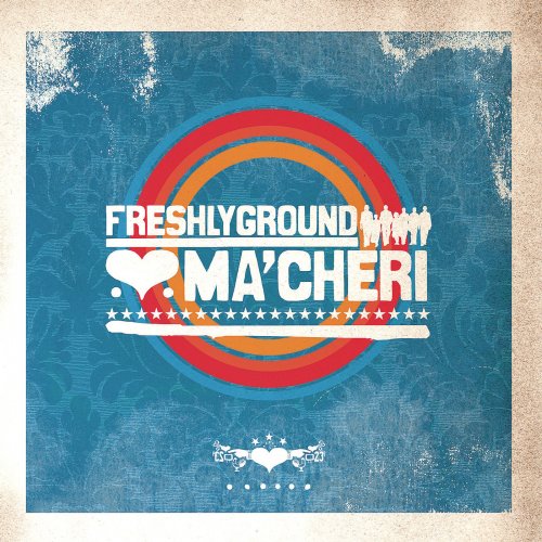 Freshlyground - Ma'cheri (2008)