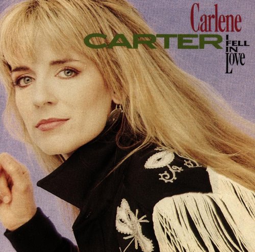 Carlene Carter - I Fell In Love (1990)
