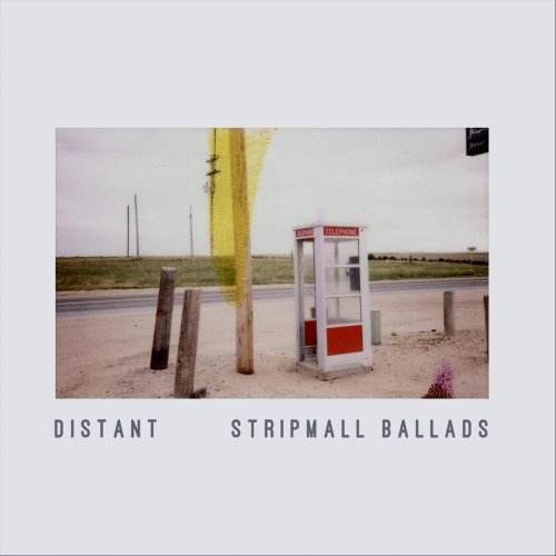 Stripmall Ballads - Distant (2020)