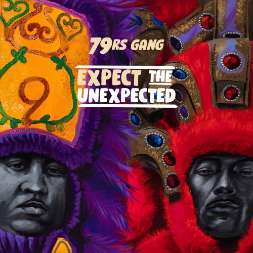 79rs Gang - Expect the Unexpected (2020)