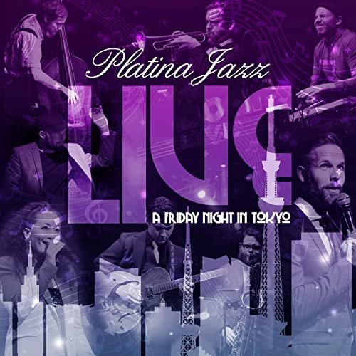 Platina Jazz - Live - A Friday Night in Tokyo (2020) Hi Res