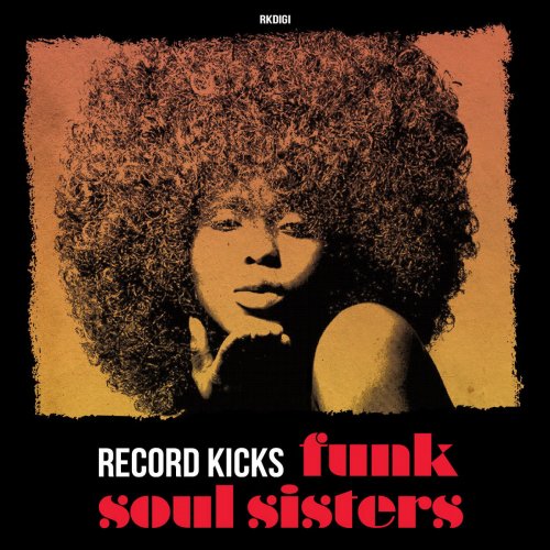 VA - Record Kicks Funk Soul Sisters (2020)