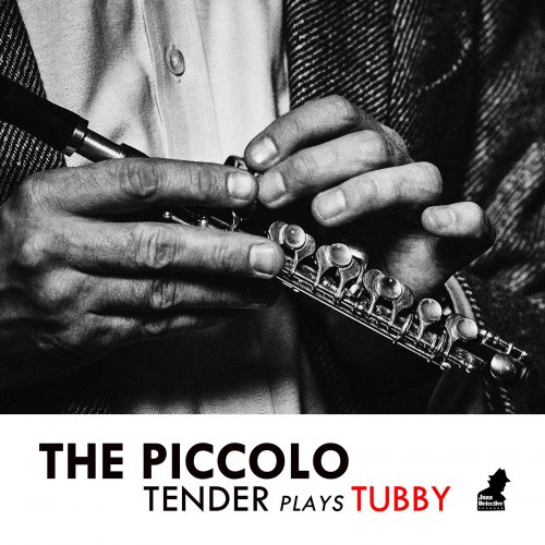 Tenderlonious - The Piccolo - Tender Plays Tubby EP (2020) [Hi-Res]