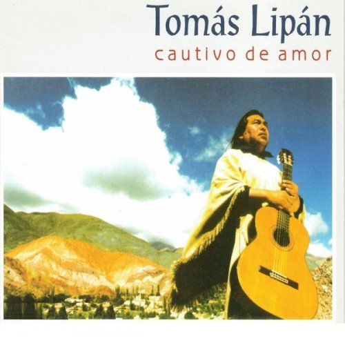 Tomás Lipán - Cautivo de Amor (2002) flac