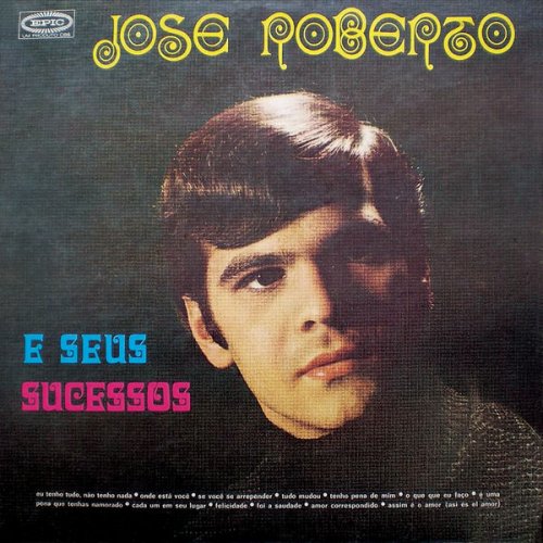 José Roberto - José Roberto e Seus Sucessos (1968) flac
