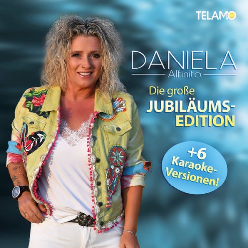 Daniela Alfinito - Die große Jubiläums - Edition (2020)