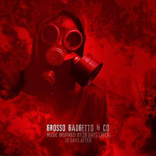 Grosso Gadgetto - 28 Days After (2020) [Hi-Res]