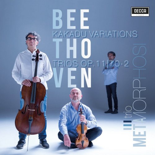 Trio Metamorphosi - Beethoven: Kakadu Variations - Trios Opp. 11 & 70 No. 2 (2020)