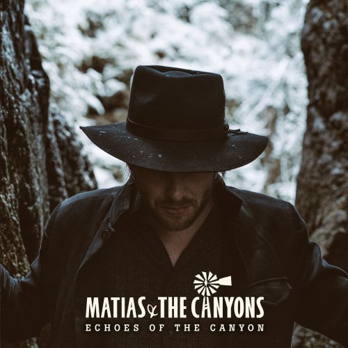 Matias and the Canyons - Echoes of the Canyon (2020)