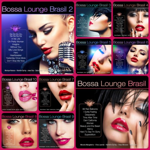 Bossa Lounge Brasil, Vol. 1-10 (Bossa Versions) (2014)