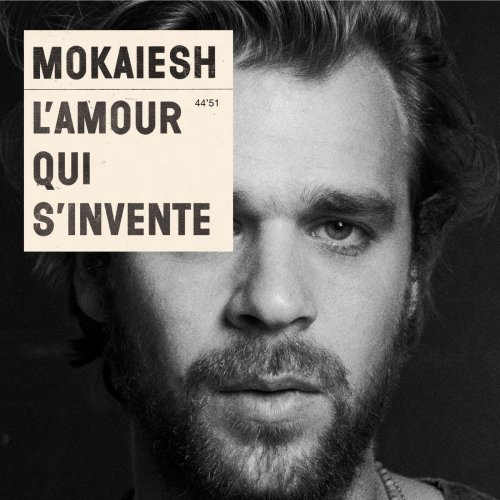 Mokaiesh - L'Amour Qui S'Invente (2014)