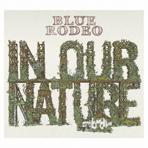 Blue Rodeo - In Our Nature (2013)