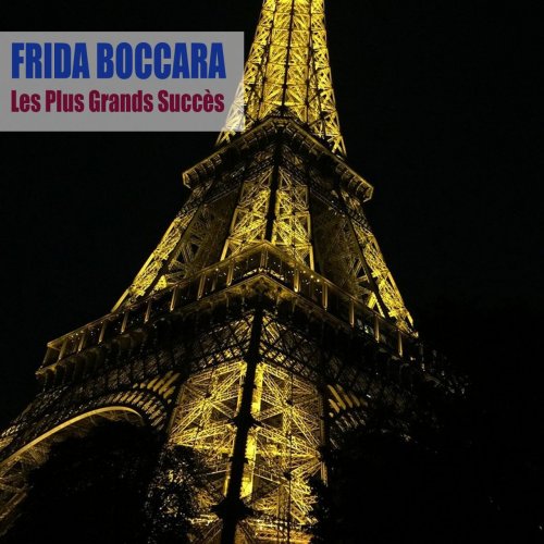 Frida Boccara - Les Plus Grands Succès (Remasterisé) (2019)