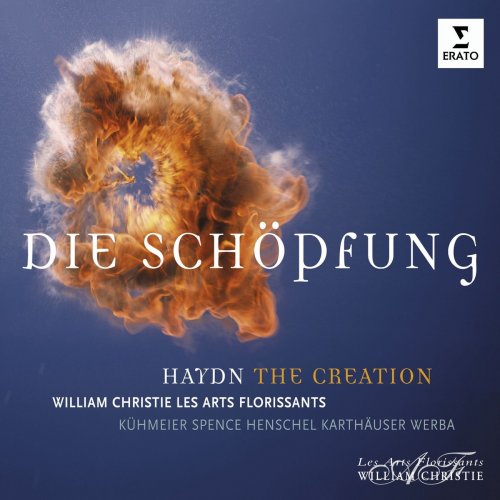 Les Arts Florissants, William Christie - Haydn: Die Schöpfung (The Creation) (2007)