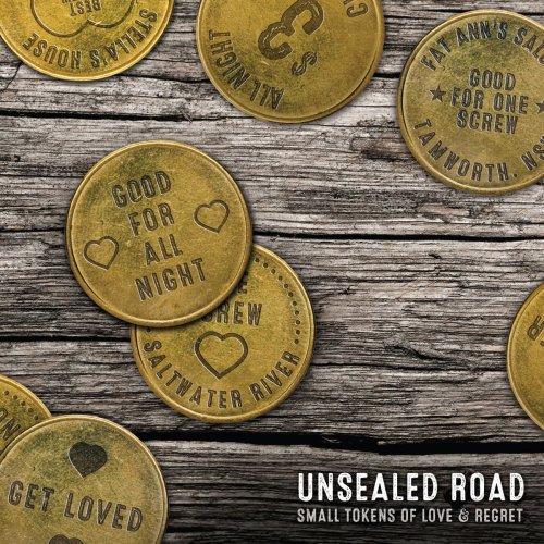 Unsealed Road - Small Tokens of Love & Regret (2020)