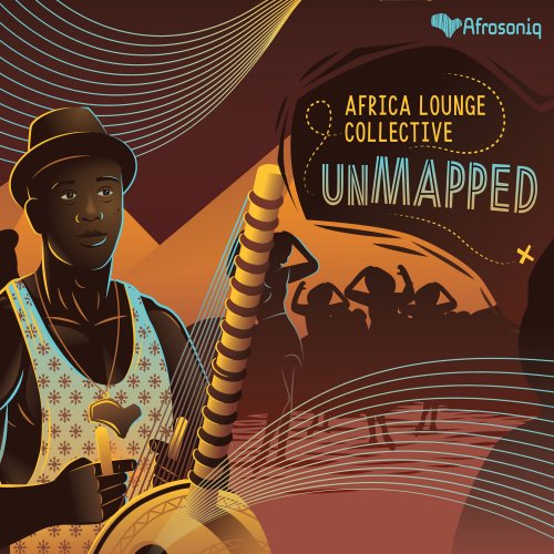 Africa Lounge Collective - Unmapped (2013)