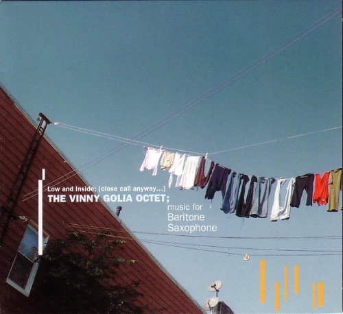 The Vinny Golia Octet ‎- Low And Inside (Close Call Anyway...) (2009)