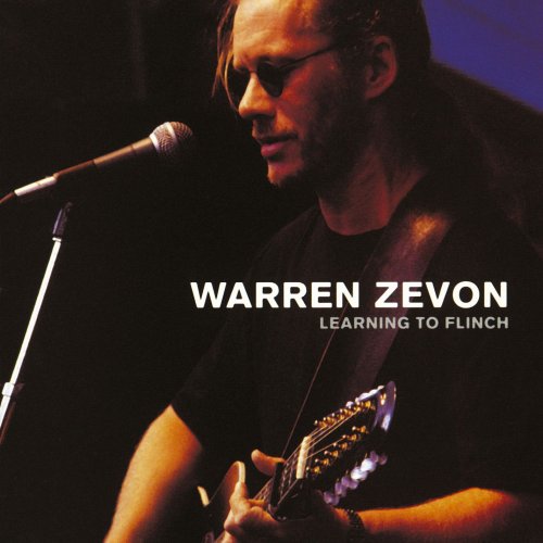 Warren Zevon - Learning To Flinch (2008)