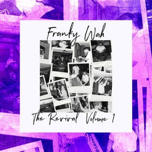 Franky Wah - The Revival, Vol. 1 (2020)