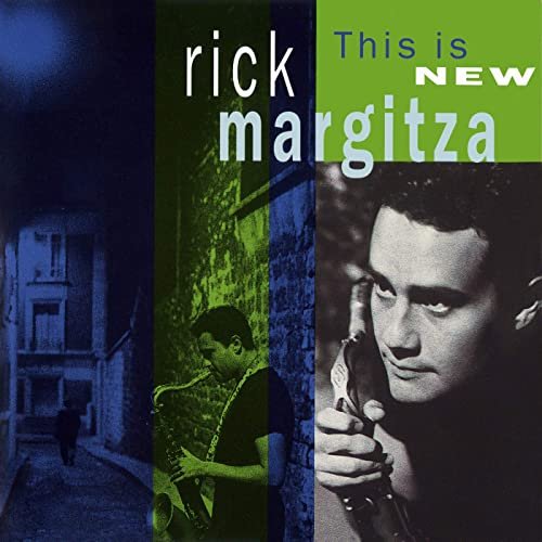 Rick Margitza - This Is New (1991/2020)