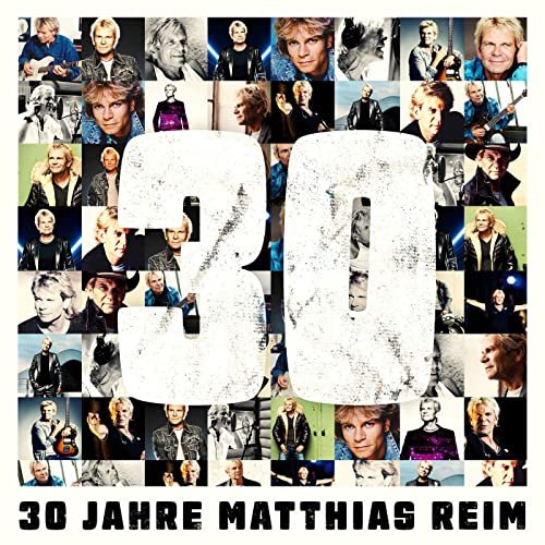 Matthias Reim - 30 Jahre (2020)