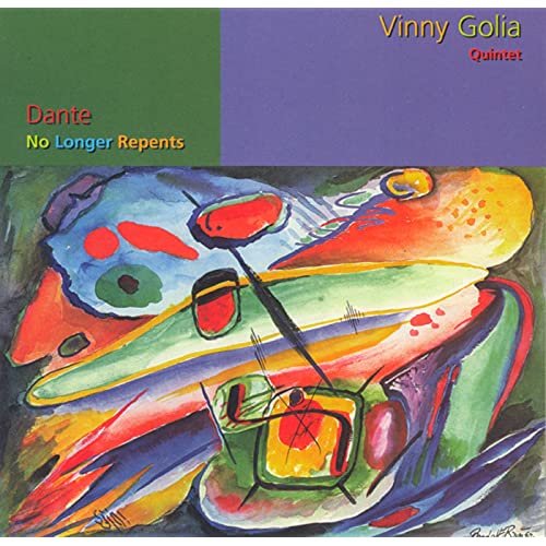 Vinny Golia Quintet - Dante No Longer Repents (1997)