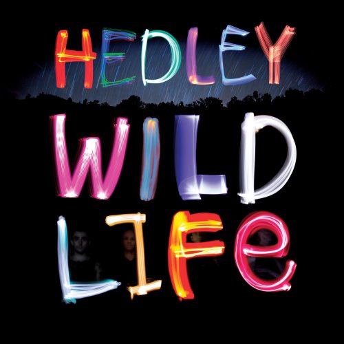 Hedley - Wild Life (Deluxe Version) (2013)