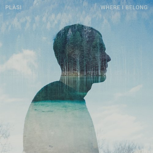 Plàsi - Where I Belong EP (2020) [Hi-Res]